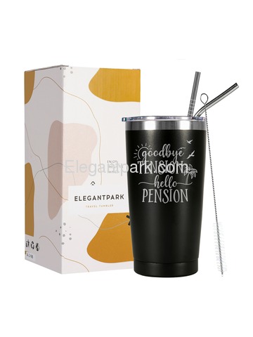 Retirement Gifts Tumble Stainless Steel goodbye tension hello pension Insulated Coffee Tumbler